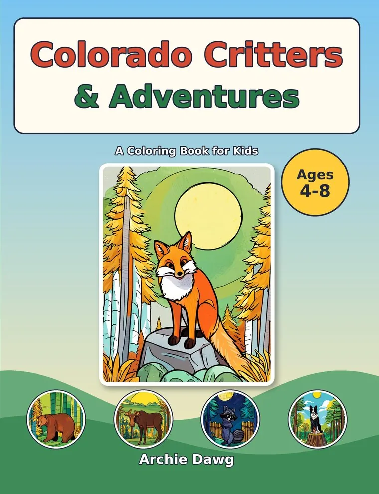 Cover of Colorado Critters & Adventures, the kids edition